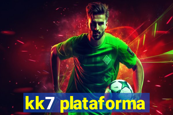 kk7 plataforma